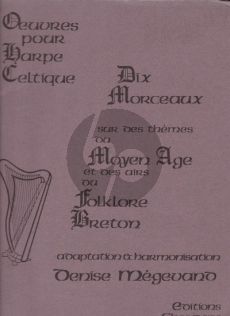 Megevand 10 Morceaux themes du Moyen-Age et des Airs du Folklore Breton Harpe