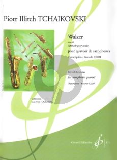 Tchaikovsky Walzer Op. 48 4 Saxophones (SATB) (Part./Parties) (transcr. Ricardo Cirri)