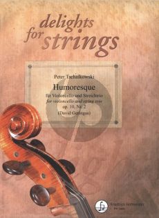 Tchaikovsky Humoresque Op.10 No.2 Violoncello Solo, Violin, Viola and Violoncello Score and Parts (arranged by David Geringas)