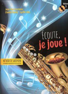 Fourmeau-Boulay-Lehn Ecoute je joue Vol.3 Saxophone