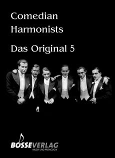 Comedian Harmonists - Das Original 5 (5 Originalarrangements für 4-5 Männerstimmen mit und ohne Klavier) (Ulrich Etscheit, Frank Schwemmer)