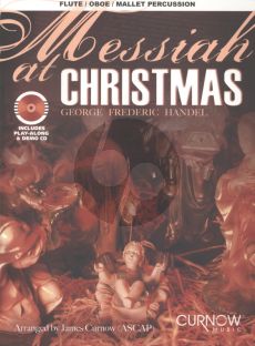 Handel Messiah at Christmas for Flute [Oboe/Mallet Percussion]) (Bk with play-along/demo Cd) (arr.J.Curnow) (interm./advanced level)