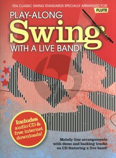 Play-Along Swing with a Live Band for Flute (10 Classic Swing Standards) (Bk-Cd) (edited by Paul Honey)