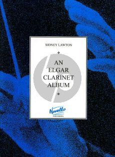 Elgar An Elgar Clarinet Album Clarinet in Bb and Piano (arr. by Sidney Lawton)