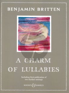 Britten A Charm of Lullabies Op.41 Mezzo-Soprano (Inc. first publication of Two further setting)