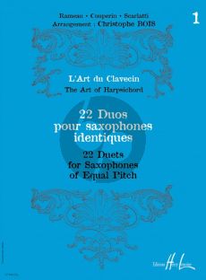 L'Art du Clavecin - 22 Duos pour 2 Saxophones identiques (Christophe Bois)