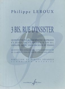 Leroux 3 Bis, Rue d'Insister Sax.[A/S][Clar.Bb]- Vi.-Va.-Vc.-Piano (Score/Parts)