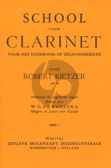 Kietzer School voor Klarinet Deel 1 Opus 79 (Herzien door W.G. de Buijzer Jr.)