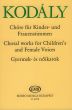 Kodaly Choralworks for Childrens/Female Voices