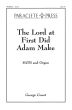 Guest The Lord at First Did Adam Make SATB-Organ