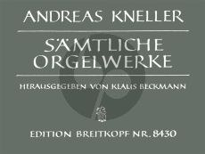 Kneller Samtliche Orgelwerke (Klaus Beckmann)