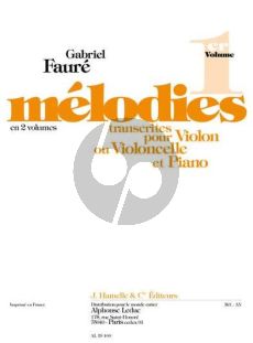 Faure Melodies Vol.1 Violon [Violoncelle] et Piano (Bachmann)