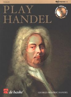 Handel Play Handel - 12 Famous Pieces for Violin Book with Cd Position 1 - 3 (Grade 4 - 5)