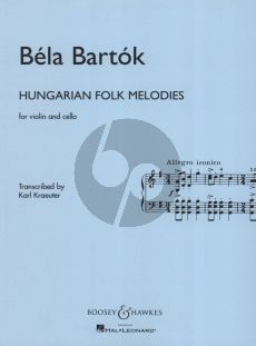 Bartok Hungarian Folk Melodies for Violin and Cello (transcribed by Karl Kraeuter)