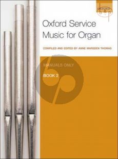 Oxford Service Music for Organ Vol.2