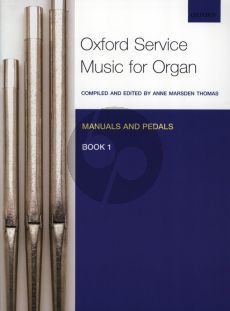 Album Oxford Service Music for Organists Vol.1 Manuals and Pedals (edited by Anne Marsden Thomas)