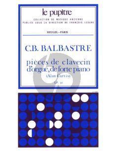 Balbastre Pieces de Clavecin, de l'Orgue et de Pianoforte (Alan Curtis) (Le Pupitre)