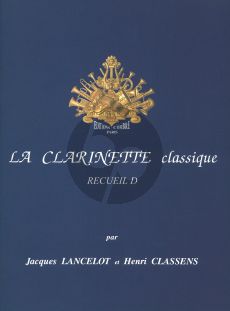 La Clarinette Classique Vol.D Clarinette-piano (Lancelot-Classens)
