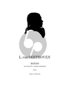 Beethoven Rondo C-dur fur Klavier im Alter von 13 Jahren komponiert (Herausgegeben von Johan Ligtelijn)