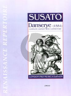 Susato Danserye (1551) (Het derde musyck boexken) for 4 Recorders (SATB) Score (edited by Bernard Thomas)