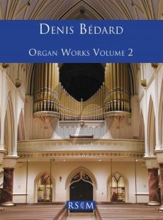 Bedard Organ Works Vol.2