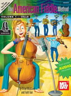 Wicklund-Farr The American Fiddle Method Vol.1 Cello (Book with Audio online)