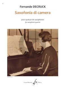 Decruck Saxofonia di Camera for Saxophone quartet Score and Parts