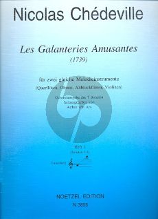 Chedeville Les Galanteries Amusantes 7 Sonaten Vol.1 (No.1-3) fur 2 Altblflockfloten [Floten/Oboen/Violinen] (Herausgeber Arthur von Arx)