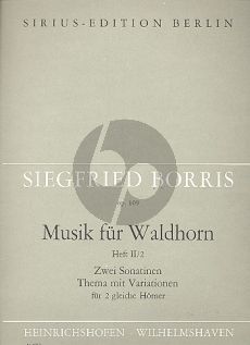 Borris Musik fur Waldhorn Op.109 Vol.2 Heft 2 - 2 Sonatinen und Thema mit Variationen für 2 gleiche Hörner