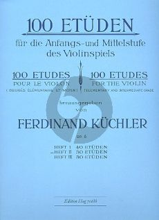 Kuchler 100 Etuden Op.6 Vol.2 30 Etuden fur die Anfangs- und Mittelstufe im Violinspiel