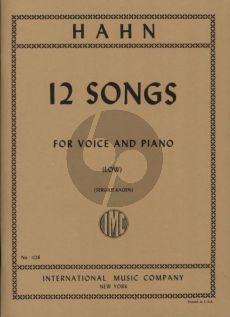 Hahn 12 Songs for Low Voice and Piano (Edited by Sergius Kagen)