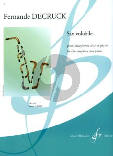 Decruck Sax Volubile Saxophone alto et Piano (Interm. Grade 6)