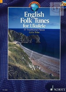 English Folk Tunes for Ukulele (37 Traditional Pieces)