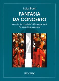 Bassi Fantasia su motivi del "Rigoletto" de Verdi Clarinet-Piano (Giampieri)