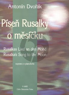 Dvorak Rusalka's Lied an den Mond Hohe Stimme (aus Rusalka) (English/Deutsch/Tsjechisch)