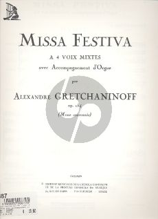 Gretchaninoff Missa Festiva Op.154 (avec Credo) choeur mixtes-orgue