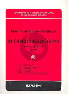Castelnuovo-tedesco 24 Caprichos de Goya Op.195 Vol.4 (No.19-24) Guitar (Angelo Gilardino)