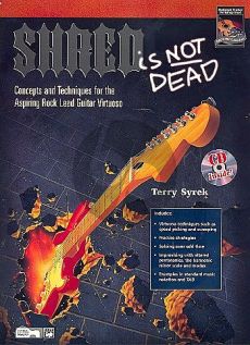 Syrek Shred is not Dead (Concepts and Techniques for the Aspiring Rock Lead Guitar Virtuoso) (Bk-Cd)