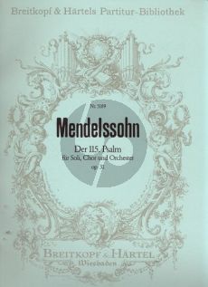 Mendelssohn Psalm 115 Op.31 'Nicht unserm Namen, Herr' MWV A 9 Soli-Chor-Orchester Partitur (ed. Chr. Rudolf Riedel)