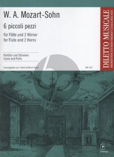 Mozart 6 Piccoli Pezzi Op.11 Flöte-2 Horner (Part./Stimmen) (Werner Rainer)