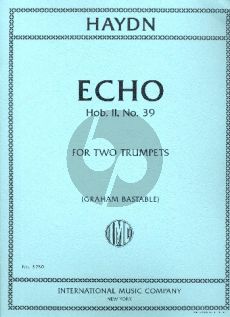 Haydn Echo Hob.II:39 2 Trumpets (arr. Graham Bastable)