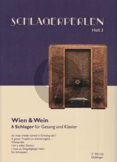 Schlagerperlen der 30er Jahre Heft 3 Gesang und Klavier (Wien und Wein)