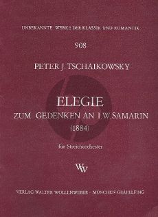 Tchaikovsky Elegie (zum gedenken an I.W. Samarin) 1884 Streichorchester Partitur