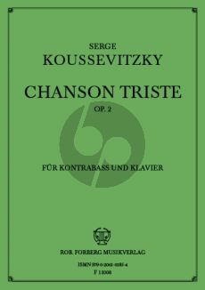 Koussevitzky Chanson Triste Op.2 Kontrabass-Klavier