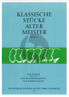 Klassische Stucke alter Meister Vol.2 Violine und Klavier (1 bis 3e Lage) (Robert Pracht)