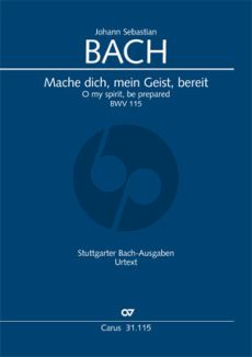 Bach Kantate BWV 115 Mache dich, mein Geist, bereit Soli-Chor-Orch. Partitur