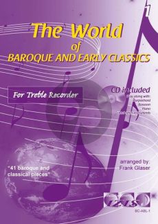 The World of Baroque and Early Classics Vol.1 for Treble Recorder (Bk-Cd) (arr. Frank Glaser)