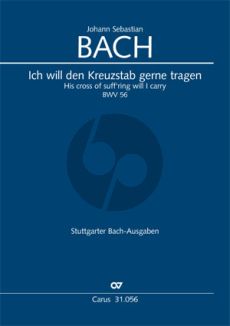 ach Kantate BWV 56 Ich will den Kreuzstab gerne tragen (KA) (deutsch/englisch)