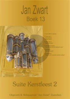 Zwart Boek 13 Suite Kerstfeest 2 Orgel