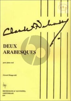 Debussy 2 Arabesques Piano solo (edited by Gerard Hengeveld)